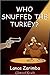 Who Snuffed the Turkey?