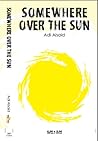 Somewhere Over the Sun
