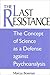 The Last Resistance: The Concept of Science As a Defense Against Pyschoanalysis