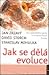 Jak se dělá evoluce by Jan Zrzavý