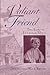 Valiant Friend: The Life of Lucretia Mott