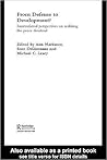 From Defense to Development?: International Perspectives on Realizing the Peace Dividend