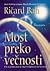 Most preko večnosti by Richard Bach