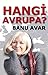 Hangi Avrupa? by Banu Avar