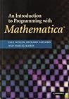 An Introduction to Programming with Mathematica®