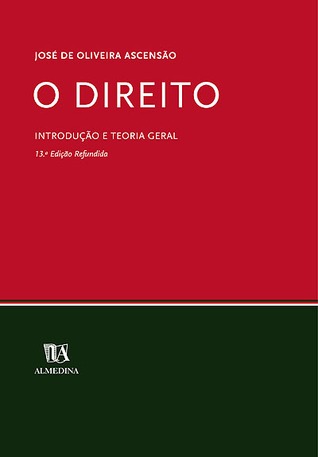 O Direito: Introdução e Teoria Geral