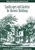 Landscapes and Gardens for Historic Buildings: A Handbook for Reproducing and Creating Authentic Landscape Settings