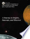 A journey to inspire innovate and discover : report of the President's Commission on Implementation of United States Space Exploration Policy