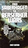 The Berserker Wars by Fred Saberhagen