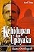 Kehidupan dan Upayaku (Suatu Otobiografi)