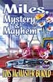 Miles, Mystery and Mayhem