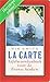 La carte. Tafelwoordenboek ...