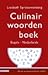 Culinair woordenboek Engels-Nederlands