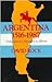 Argentina, 1516-1987 by David  Rock