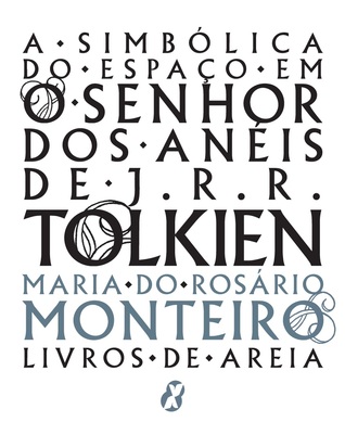 A Simbólica do Espaço em O Senhor dos Anéis de J.R.R.Tolkien