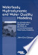 Waterbody Hydrodynamic and Water Quality Modeling: An Introductory Workbook and CD-ROM on Three-Dimensional Waterbody Modeling