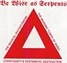 Be Wise as Serpents by Fritz Springmeier