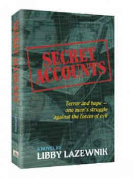 Secret Accounts: Terror and Hope - One Man's Struggle Against the Forces of Evil (Paperback)