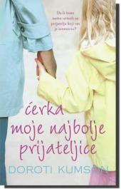 Ćerka moje najbolje prijateljice