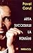Arta succesului la români by Pavel Coruț