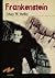 Frankenstein by Mary Wollstonecraft Shelley
