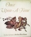 Once Upon A Time: The Fairy Tale World of Arthur Rackham (Hardcover)