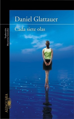 Portada de Cada siete olas, de Daniel Glattauer
