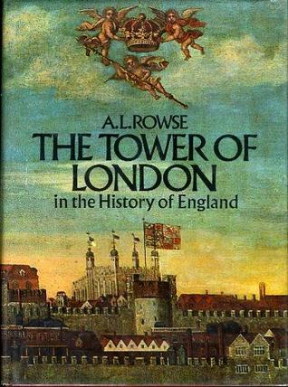 The Tower of London in the History of England (Hardcover)