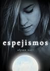 Espejismos by Alyson Noel