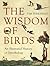 The Wisdom of Birds by Tim Birkhead