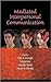Mediated Interpersonal Comm...