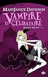 Vampire et célibataire by MaryJanice Davidson