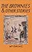 The Brownies & Other Stories