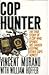 COP HUNTER