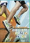 Biegiem przez życie