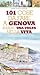 101 cose da fare a Genova almeno una volta nella vita