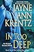 In Too Deep (Arcane Society, #10; Looking Glass Trilogy, #1) by Jayne Ann Krentz