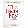 The Facts of Love : Living, Loving and Growing Up