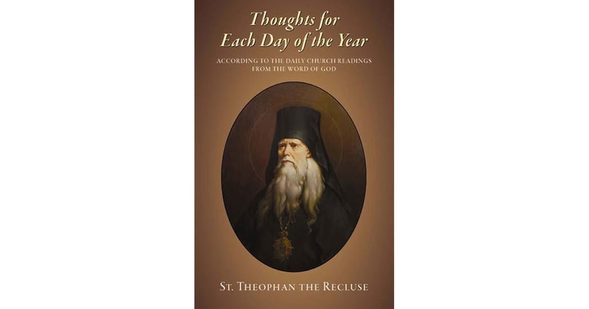 Thoughts for Each Day of the Year by Theophan the Recluse
