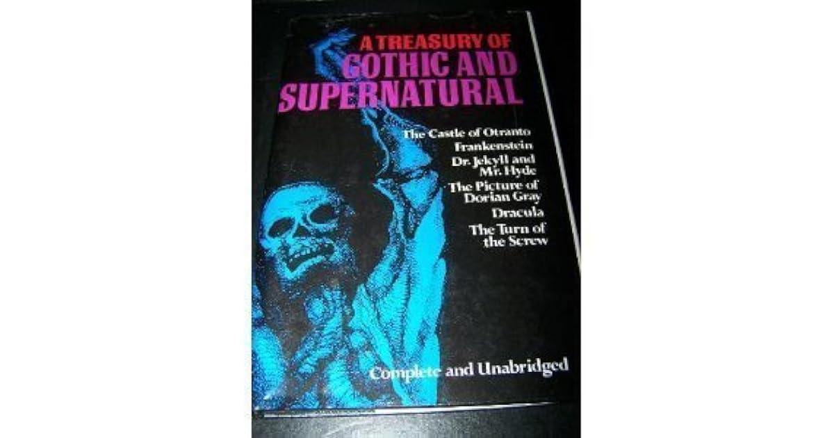 A Gothic Treasury of the Supernatural Six Novels by Bruce T. Smyth