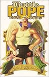 Battle Pope Presents: Saint Michael Battle Pope Presents: Saint Michael