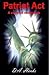 Patriot Act - A Novel of Resistance