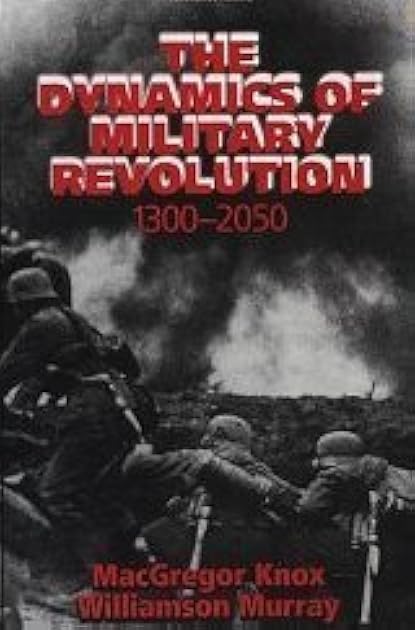 The Dynamics of Military Revolution, 1300-2050