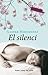 El silenci by Gaspar Hernàndez