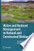 Water and Nutrient Management in Natural and Constructed Wetl... by Jan Vymazal
