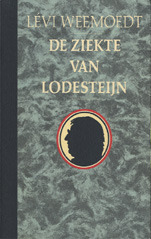 De ziekte van Lodesteijn (Paperback)