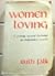 Women loving: A journey toward becoming an independent woman