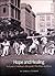 Hope and Healing St. Louis Children's Hospital The First 125 ... by Candace O'Connor