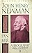 John Henry Newman: A Biography