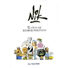 Nik, 15 años de humor político (Hardcover)